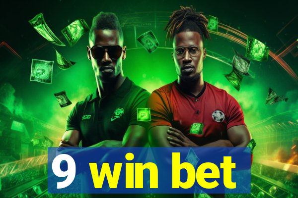 9 win bet